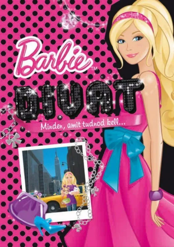 Barbie - Divat - Minden, amit tudnod kell... Gyors szállítás