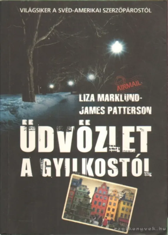 Üdvözlet a gyilkostól Szezonális akció