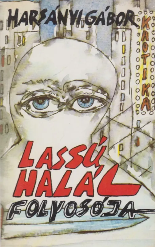 Lassú halál folyosója Vedd meg online