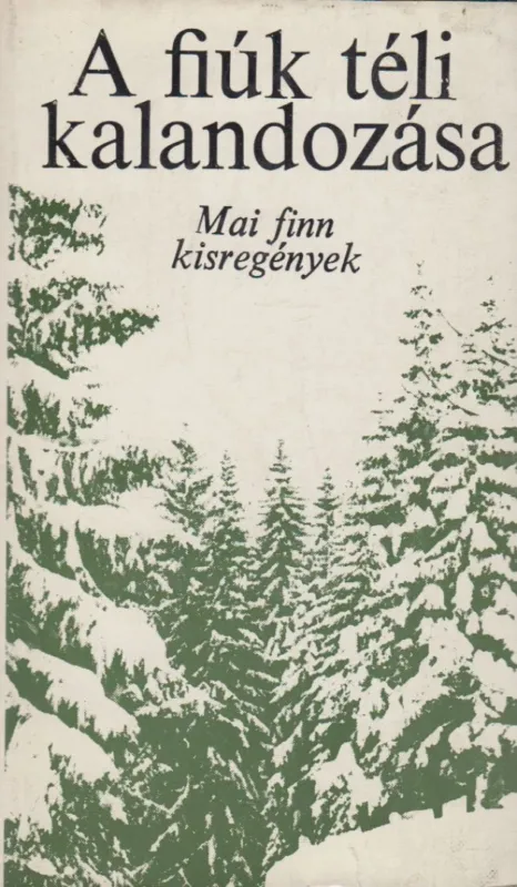 A fiúk téli kalandozása Exkluzív ajánlat