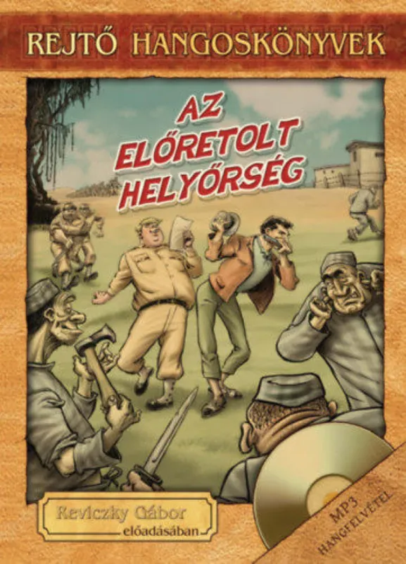 Bestseller Az előretolt helyőrség (Hangoskönyv)