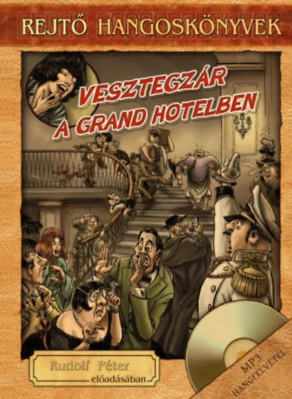 Vesztegzár a Grand Hotelben (Hangoskönyv) Expressz szállítás