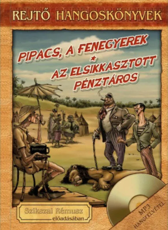 Legnépszerűbb Pipacs, a fenegyerek / Az elsikkasztott pénztáros (Hangoskönyv)
