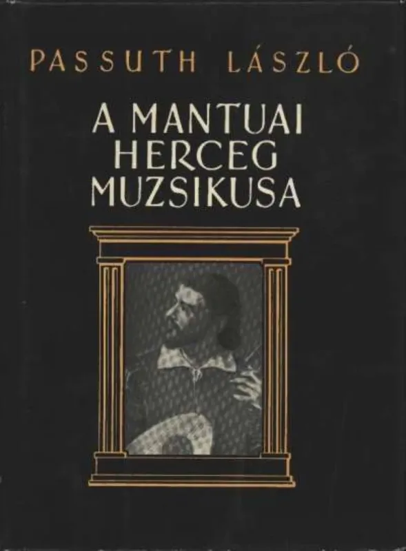 Árcsökkenés A mantuai herceg muzsikusa