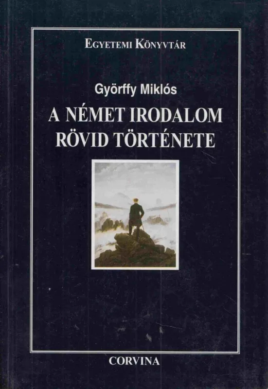 Legkelendőbb A német irodalom rövid története