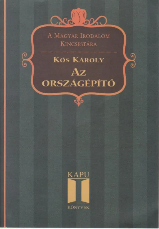 Prémium Az országépítő