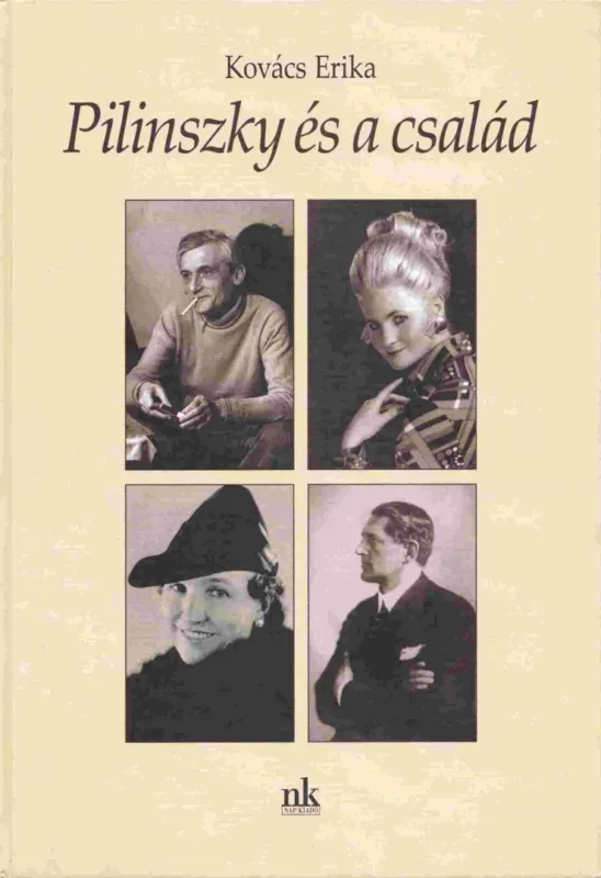 Pilinszky és a család Azonnal elérhető