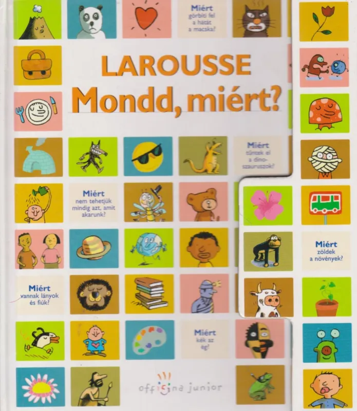 Vásárlói kedvenc Larousse - Mondd, miért?