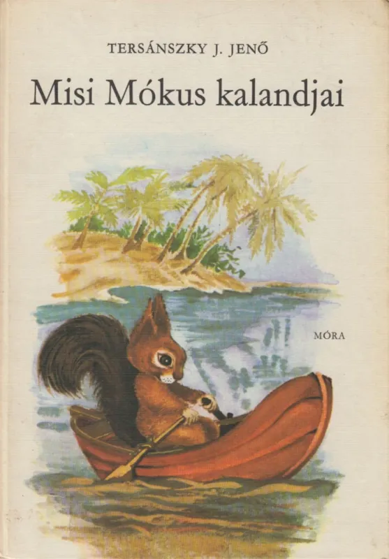 Akciós ár Misi Mókus kalandjai