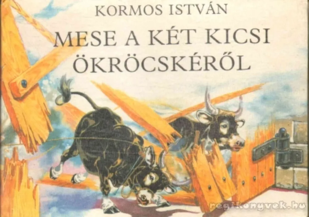 Mese a két kicsi ökröcskéről Legjobb ár