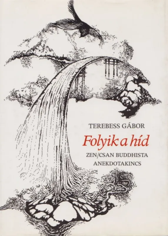 Folyik a híd Olcsó