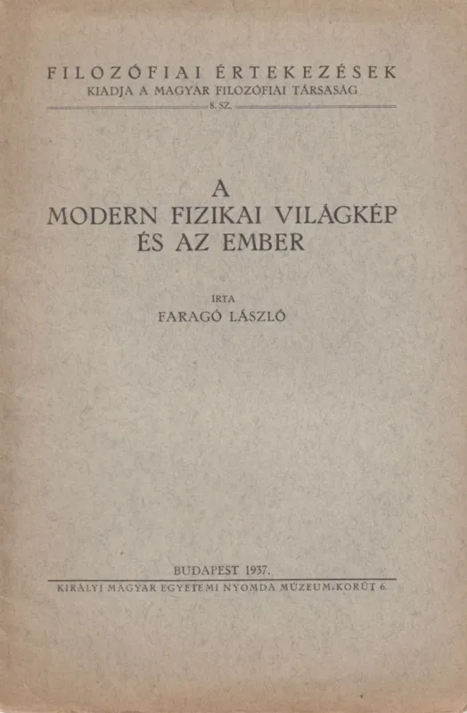 Különleges ajánlat A modern fizikai világkép és az ember (dedikált)