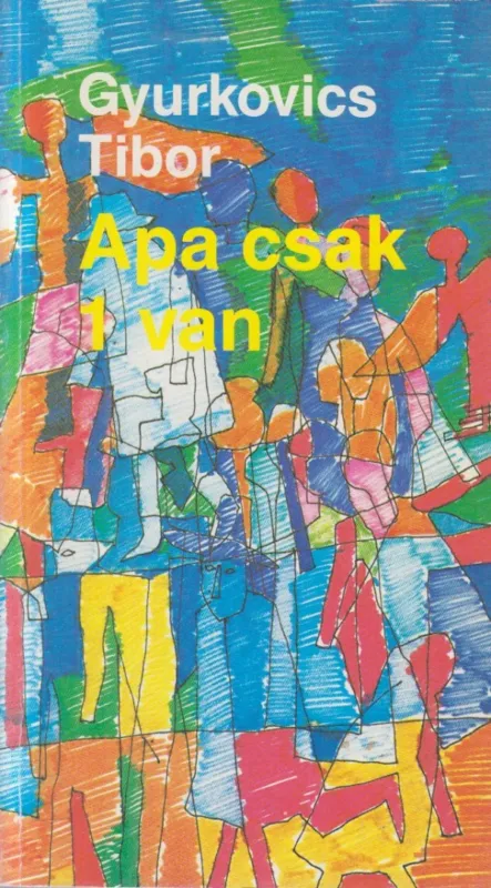 Apa csak 1 van (Dedikált) Azonnali szállítás