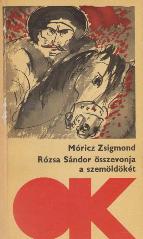 Rózsa Sándor összevonja a szemöldökét Vedd meg online