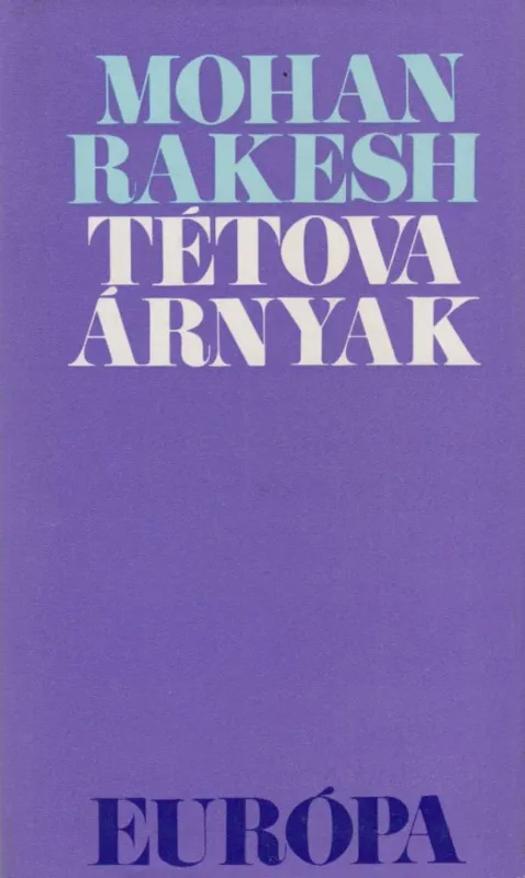 Tétova árnyak Akciós ár