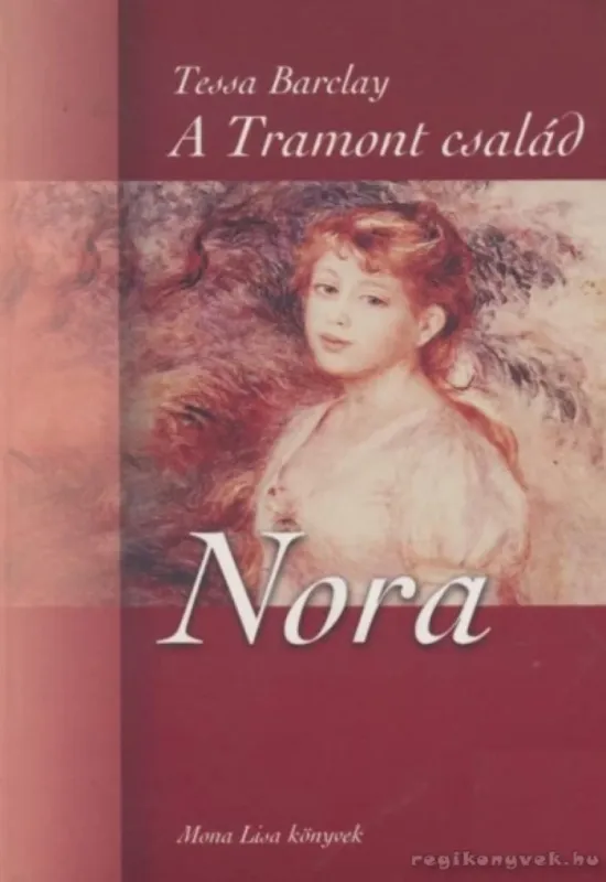 A Tramont család III. - Nora Legjobb ár
