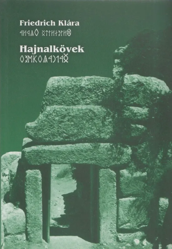 Hajnalkövek (székely-magyar rovásírással) Exkluzív ajánlat