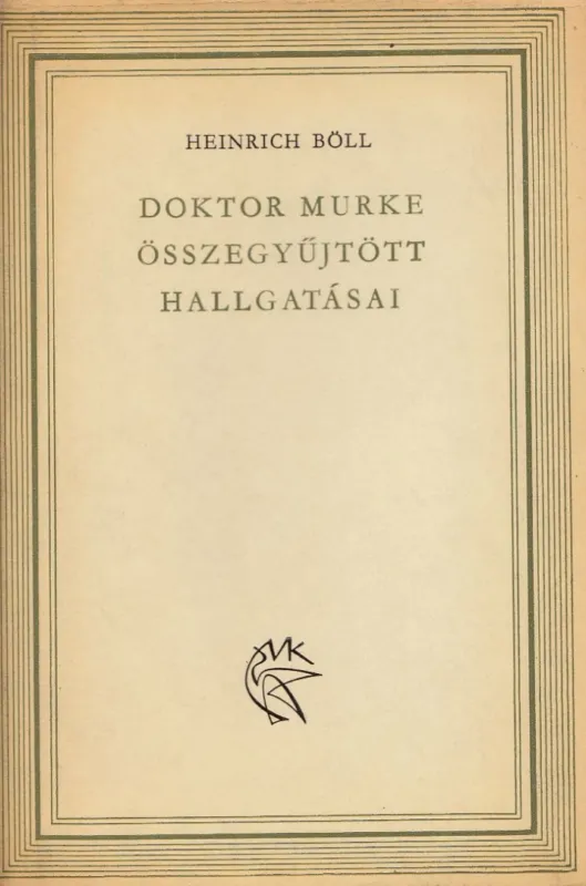 Doktor Murke összegyűjtött hallgatásai Kedvezményes ár