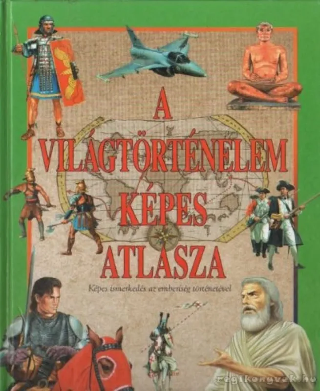 A világtörténelem képes atlasza Biztonságos vásárlás