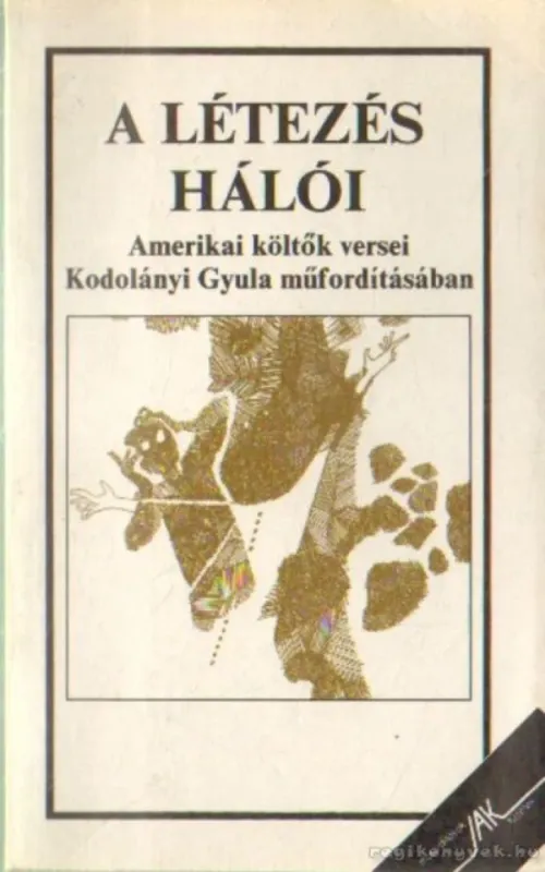 A létezés hálói Akciós ár