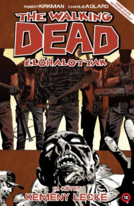 The Walking Dead - Élőhalottak 17. - Kemény lecke Biztonságos fizetés