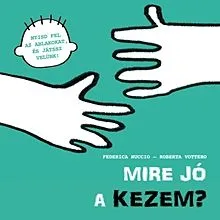 Mire jó a kezem? Gyors szállítás