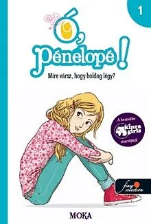 Azonnali szállítás Mire vársz, hogy boldog légy? - Ó, Pénelopé! 1.