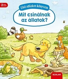 Vedd meg online Mit csinálnak az állatok? - Első ablakos könyvem