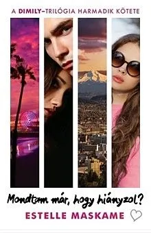 Olcsó Mondtam már, hogy hiányzol? - DIMILY-trilógia 3.