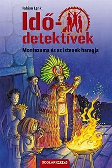 Prémium Montezuma és az istenek haragja - Idődetektívek 16.