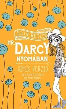 Azonnali szállítás Mr. Darcy nyomában