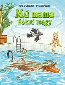 Mú mama úszni megy Különleges ajánlat