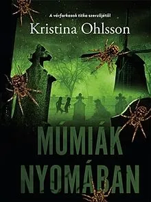 Múmiák nyomában Kihagyhatatlan ajánlat
