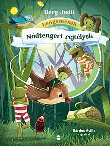 Nádtengeri rejtélyek - Lengemesék Rendeld meg most