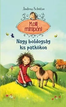 Nagy boldogság kis patkókon - Molli minipóni 1. Olcsó