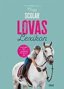 Nagy Scolar lovaslexikon Outlet