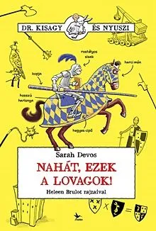 Nahát, ezek a lovagok! - Dr. Kisagy és Nyuszi 2. Vedd meg most