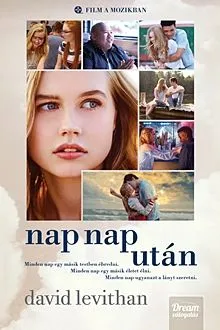 Nap nap után - Every Day 1. (filmes borító) Kiárusítás
