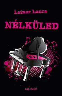 Szuper ajánlat Nélküled - Bexi 4.