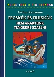 Nem akartunk tengerre szállni - Fecskék és Fruskák 7. Vedd meg most