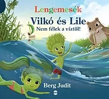 Expressz kézbesítés Nem félek a víztől! - Lengemesék - Vilkó és Lile 5.