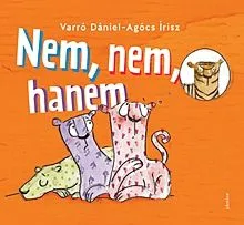 Szuper akció Nem, nem, hanem