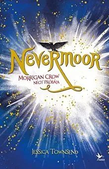 Nevermoor - Morrigan Crow négy próbája - Nevermoor 1. Vásárlói kedvenc