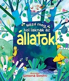 Nézd meg, hol laknak az állatok! Vedd meg online