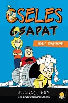Legkelendőbb Nincs kegyelem - Cseles Csapat 2.