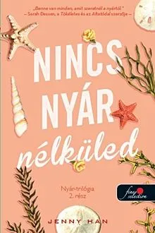 Azonnali szállítás Nincs nyár nélküled - Nyár-trilógia 2.