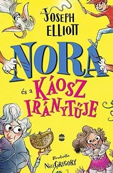 Nora és a Káosz iránytűje Legkelendőbb