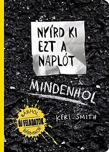 Nyírd ki ezt a naplót mindenhol Outlet