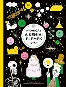 Nyomozás a kémiai elemek után Azonnal elérhető