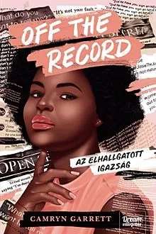 Legjobb ár Off the Record - Az elhallgatott igazság